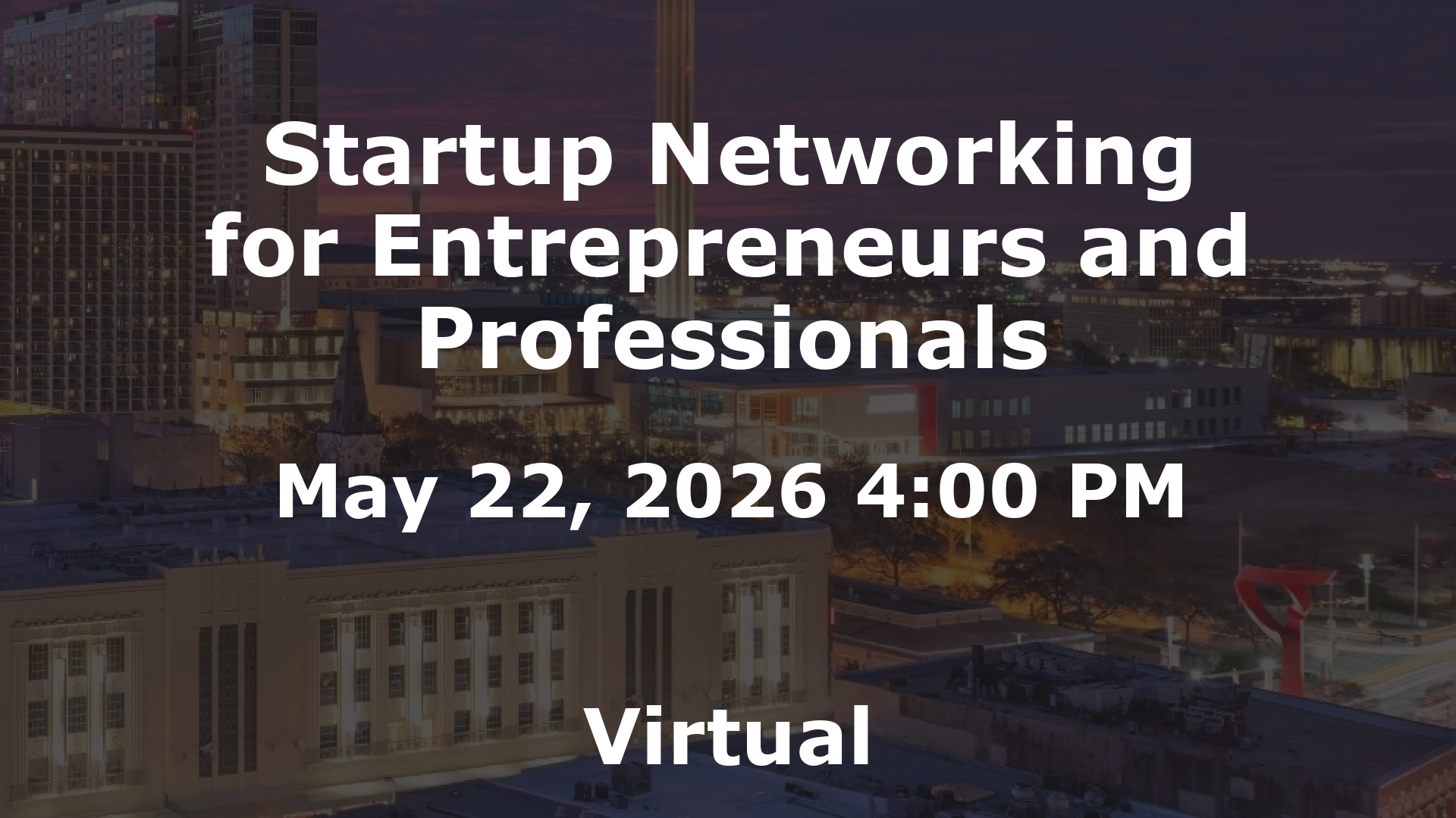 Startup Networking for Entrepreneurs and Professionals event image